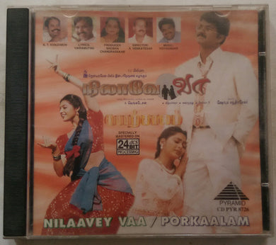 Nilaavey Vaa / Porkaalam