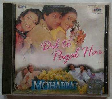 Dil To Pagal Hai / Mohabbat