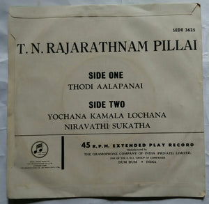 T. N. Rajarathnam Pillai : Nadaswaram ( EP 45 RPM )
