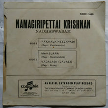 Namagiripettai Krishnan : Nadaswaram ( EP 45 RPM )