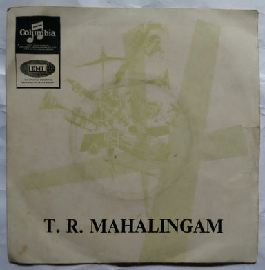 T. R. Mahalingam Flute Instrumental ( EP 45 RPM )