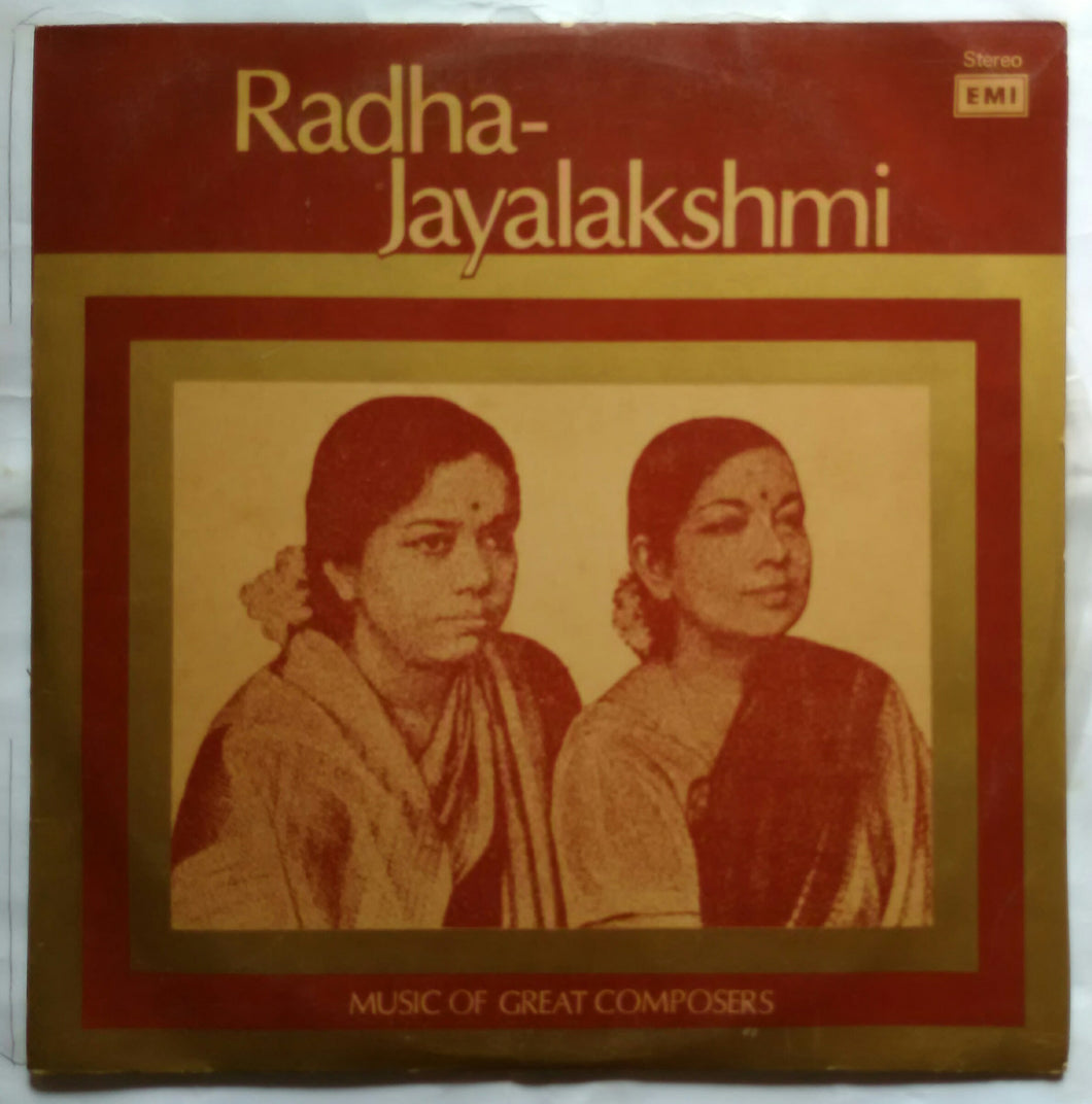 Radha - Jayalakshmi : Music Of Great Composers