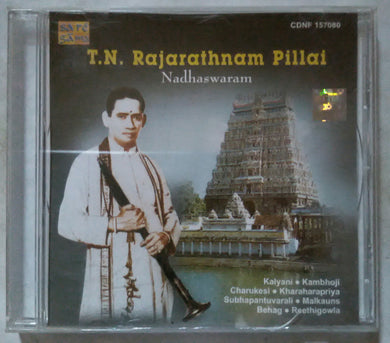 T. N. Rajarathnam Pillai ( Nadhaswaram )