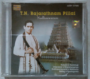 T. N. Rajarathnam Pillai ( Nadhaswaram )