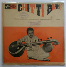 Chitti Babu veena , Vellore Ramabhadran - mridangam , Alangudi Ramachandran - Ghatam