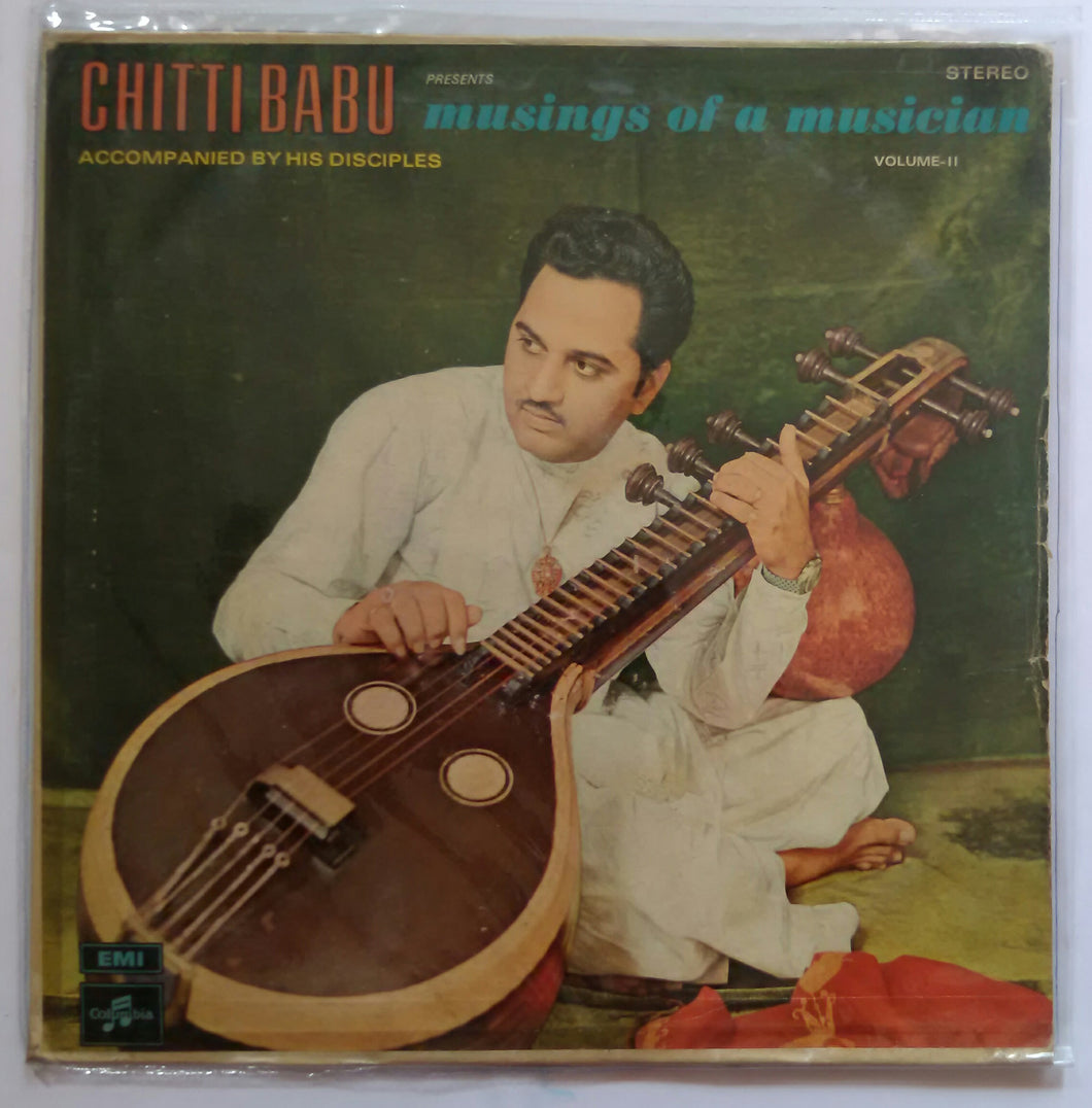 Chitti Babu Presents ( Musings Of A musician ) Vol - 2