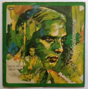 Great Master Great Music : G. N. Balasubramaniam Classical Vocal