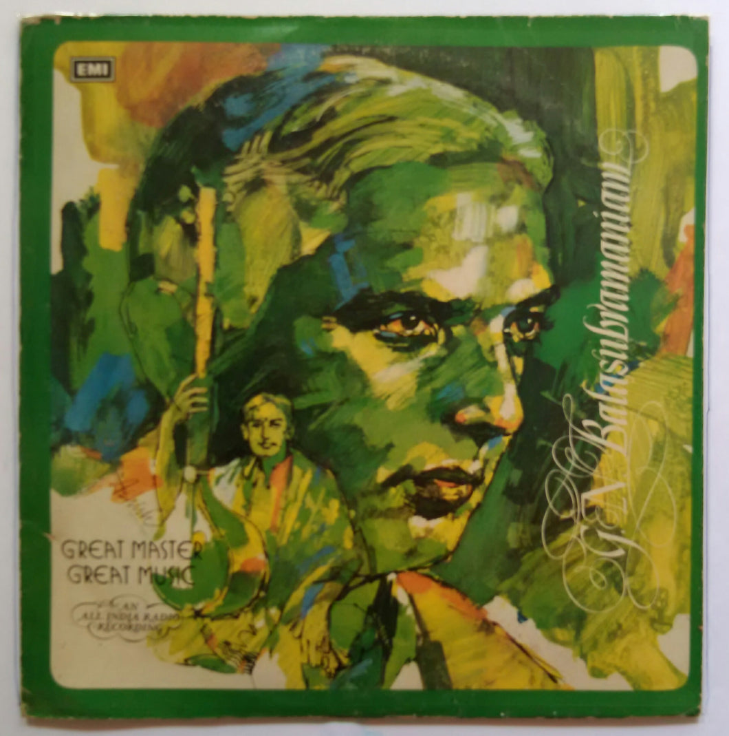 Great Master Great Music : G. N. Balasubramaniam Classical Vocal