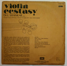 Violin ecstasy - Dr. L. Shankar  violin * Accompaniments * Mridangam . Palghat T. S. Mani Iyer * Tabla . Zakir Hussain