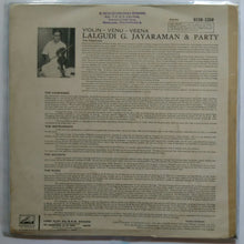 Lalgudi G. Jayaraman & Party ( Violin . Venu . Veena )