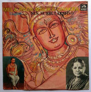 Mela - Raga - Malika - Chakra ( Classical Vocal : M. S. Subbulakshmi )