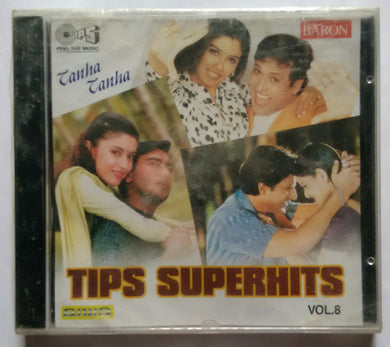 Tips Super Hits - Vol :8 ( Tanha Tanha )