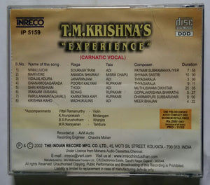 T. M. Krishnas : Experience ( Carnatic vocal )
