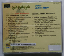 Dumm Dumm Dumm / Maasila Unmai Kaathale