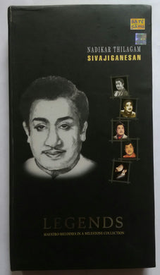 Nadikar Thilagam Sivaji Ganesan : Legends ( Maestro  Melodies In A Milestone Collection )