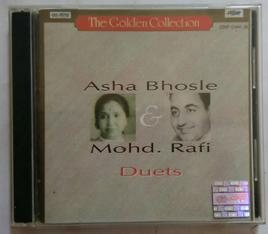 The Golden Collection Asha Bhosle & Mohd . Rafi Duets ( 2 CD )