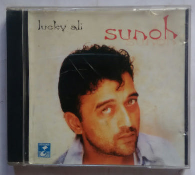 Sunoh - Lucky Ali