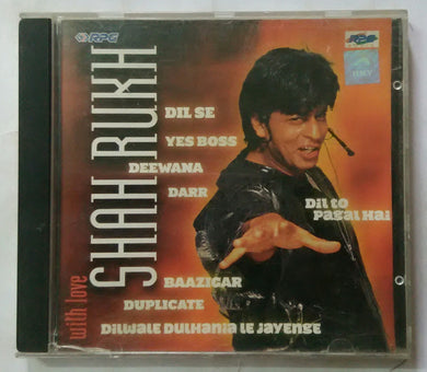 With Love Shah Rukh