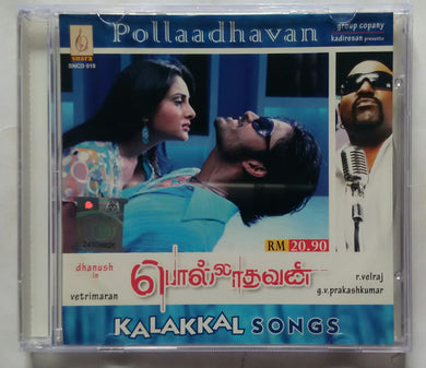 Pollaadhavan / Kalakkal Songs Hits