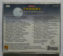 A. M. Rajah's - Vaaraayo Vennilavae ( Tamil Film Songs )