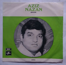 Aziz Nazan ( qawwal - Urdu ) 45 RPM EP
