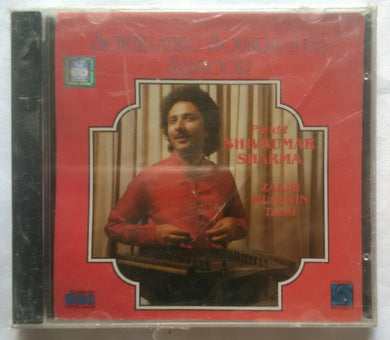 Scintillating Sounds Of The Santoor - Pandit ShivKumar Sharma & Zakir Hussain - Tabla
