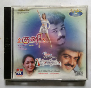 Kushi / Unnai Kodu  Ennai Tharuven