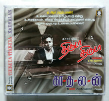 Thiruda Thiruda / Kadhalan