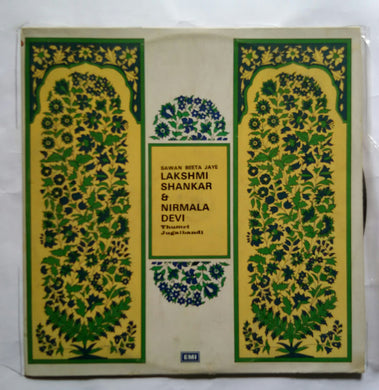 Lakshmi Shankar ( Sawan Neeya Jaye ) Nirmala Devi ( Thumri Jugal Bandi )