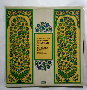 Lakshmi Shankar ( Sawan Neeya Jaye ) Nirmala Devi ( Thumri Jugal Bandi )