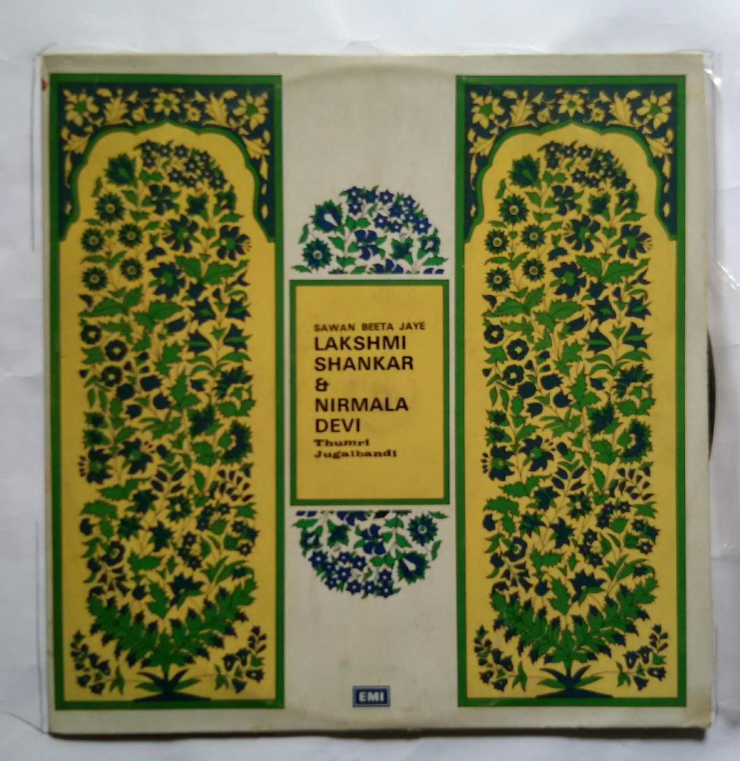 Lakshmi Shankar ( Sawan Neeya Jaye ) Nirmala Devi ( Thumri Jugal Bandi )