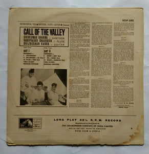 Call Of the Valley " Shivkumar Sharma - Santoor , Hariprasad Chaurasia - Flute , Brijbushan Kabra - Guitar "