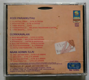 Kodi Parakkuthu / Oorkkavalan / Naan Adimai illai