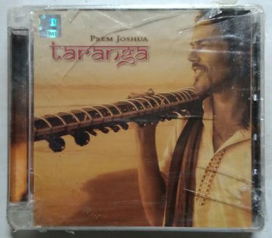 Prem Joshua ( Taranga )