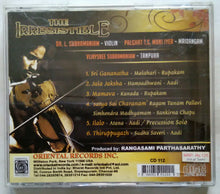 The Irresistible ( Dr. L. Subramaniam - Violin & Palghat T. S. Mani Iyer - Mridangam )