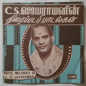 Movie Melodies Of C. S. Jayaraman " EP , 45 RPM "