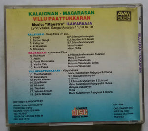 Kalaignan / Magarasan / Villu Paattukkaran