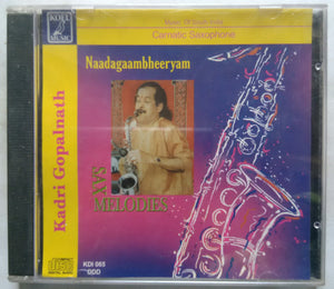 Naadagaambheeryam ( Kadri Gopalnath Sax Melodies )