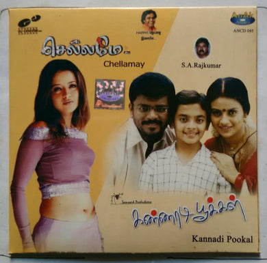 Chellamay / Kannadi Pookal