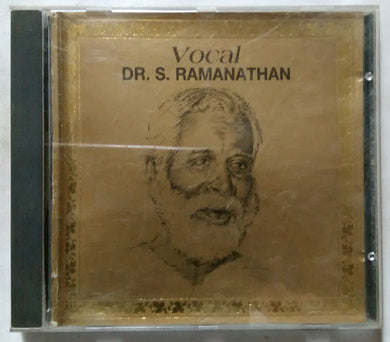 Vocal Dr. S. Ramanathan