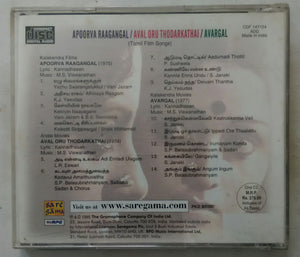 Apoorva Raagangal / Aval Oru Thodarkathai / Avargal