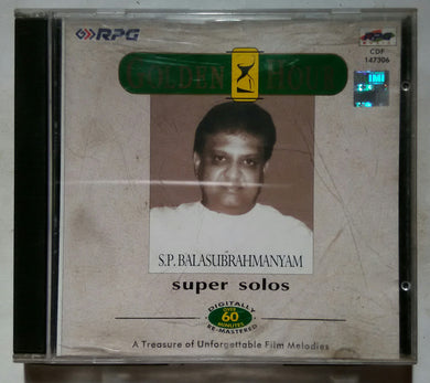 Golden Hour S. P. Balasubramaniam Super Solos