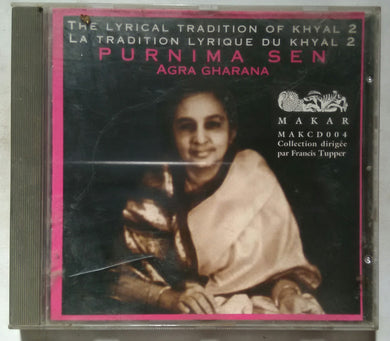 Purnima Sen - Agra Gharana