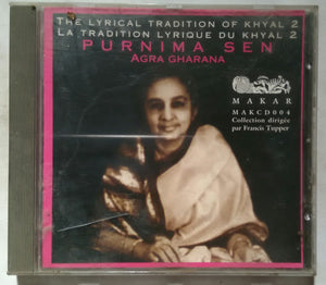 Purnima Sen - Agra Gharana