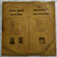 Annai Illam / Anbukkaragal