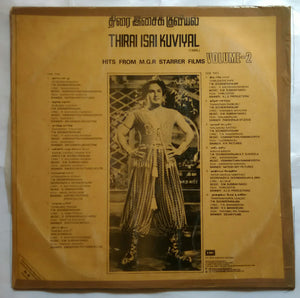 Thirai Isai Kuviyal ( Hits From MGR Starrer Films Vol - 2 )
