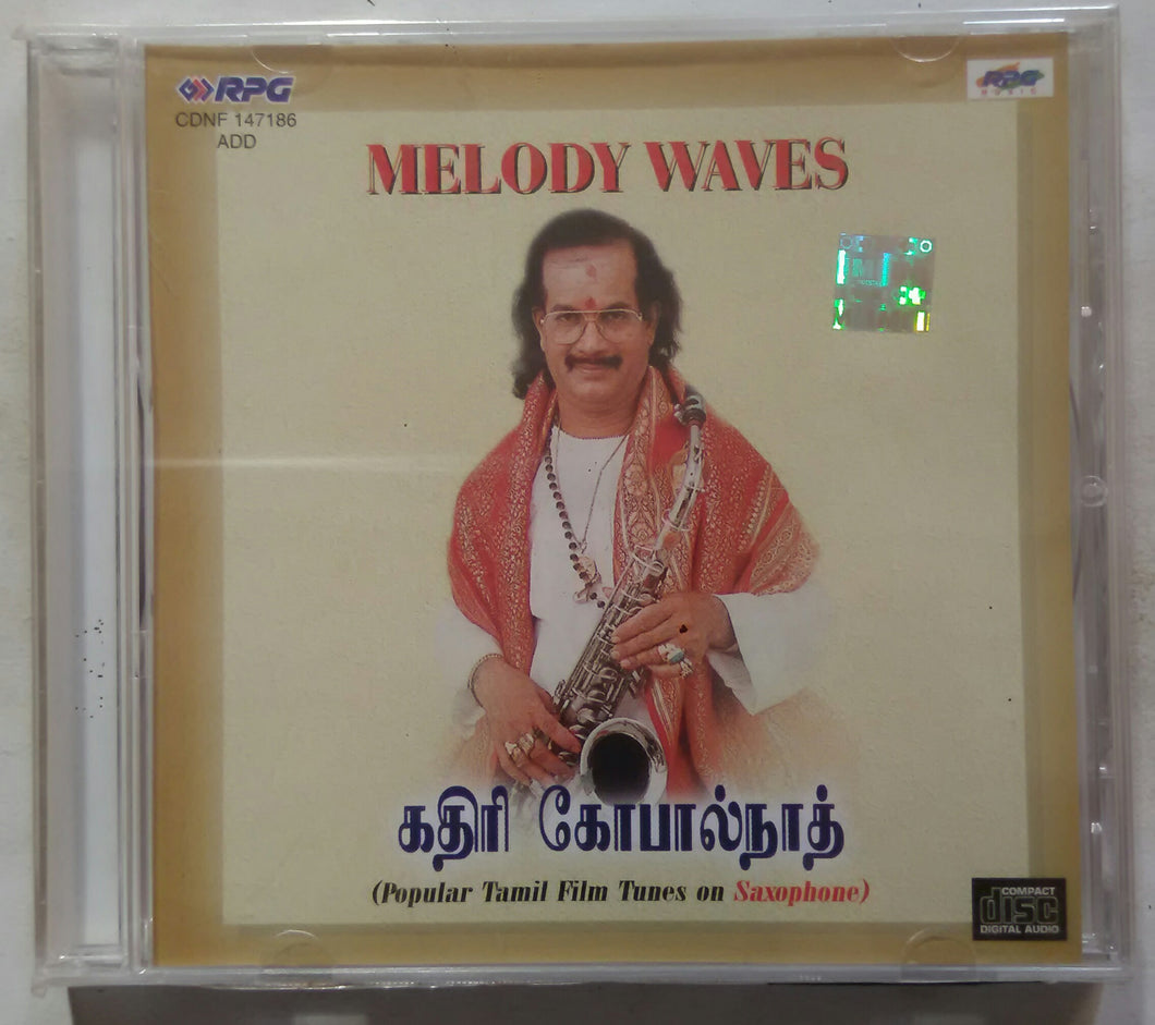 Melody Waves ( Popular Tamil Film Tunes On Saxophone ) Kadri Gopalnath