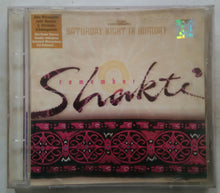 Saturday Night In Bombay ( Remember Shakti )