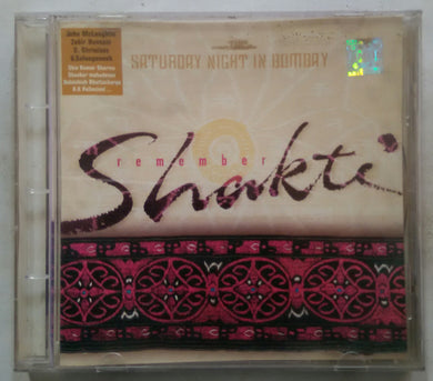 Saturday Night In Bombay ( Remember Shakti )
