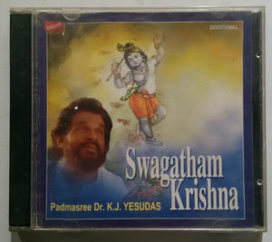 Swagatham Krishna - Padmashree Dr K. J. Yesudas